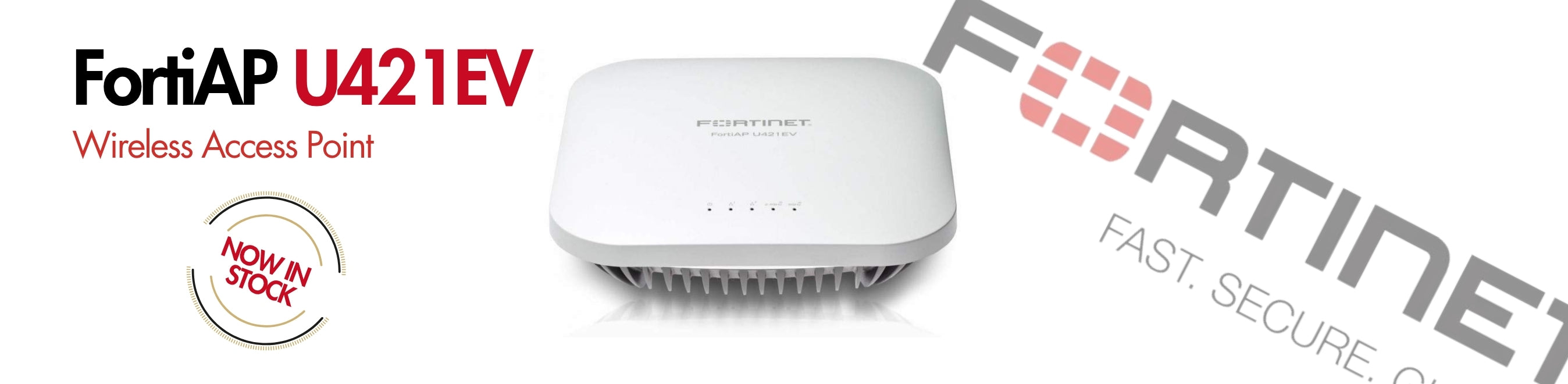 FortiAP U421EV wireless access point with Fortinet branding on a white background